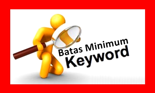 Batas Minimum Jumlah Pencarian Keyword
