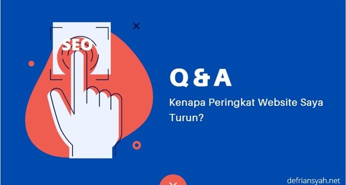 Kenapa Peringkat Website Saya Turun