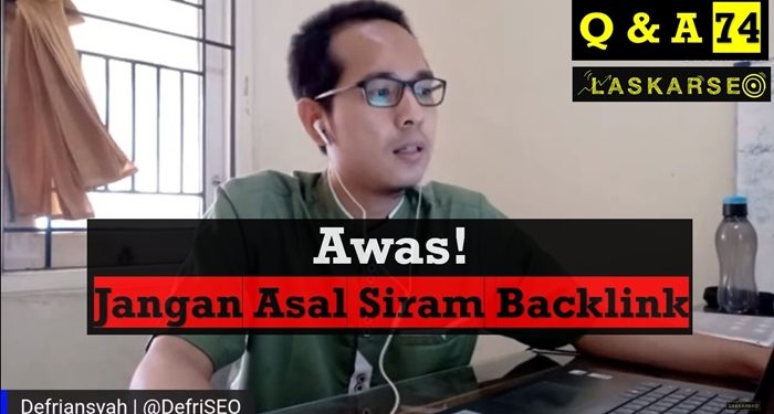 Jangan Asal Siram Backlink