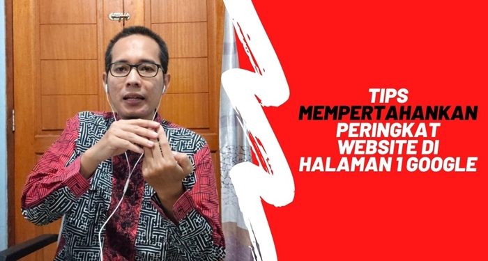 Tips Mempertahankan Peringkat Website