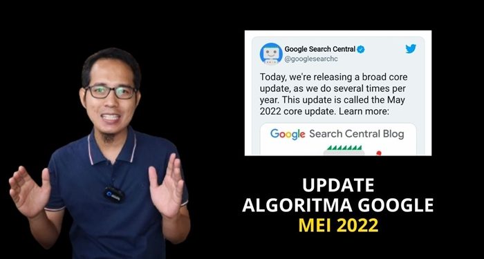 Update Algoritma Google Mei 2022