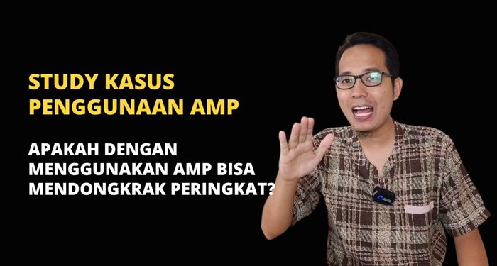 Study Kasus Penggunaan AMP
