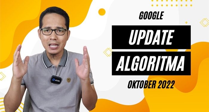 Update Algoritma Google Oktober 2022