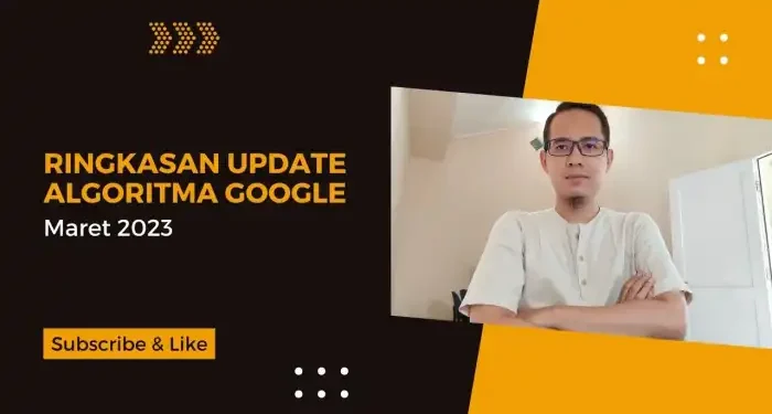 Ringkasan Update Algoritma Google Maret 2023