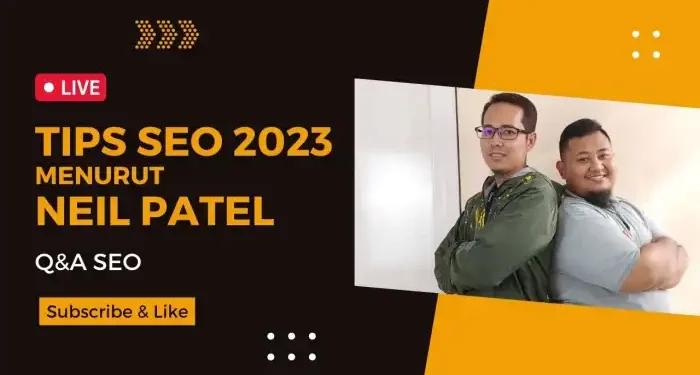 Tips SEO 2023 menurut Neil Patel