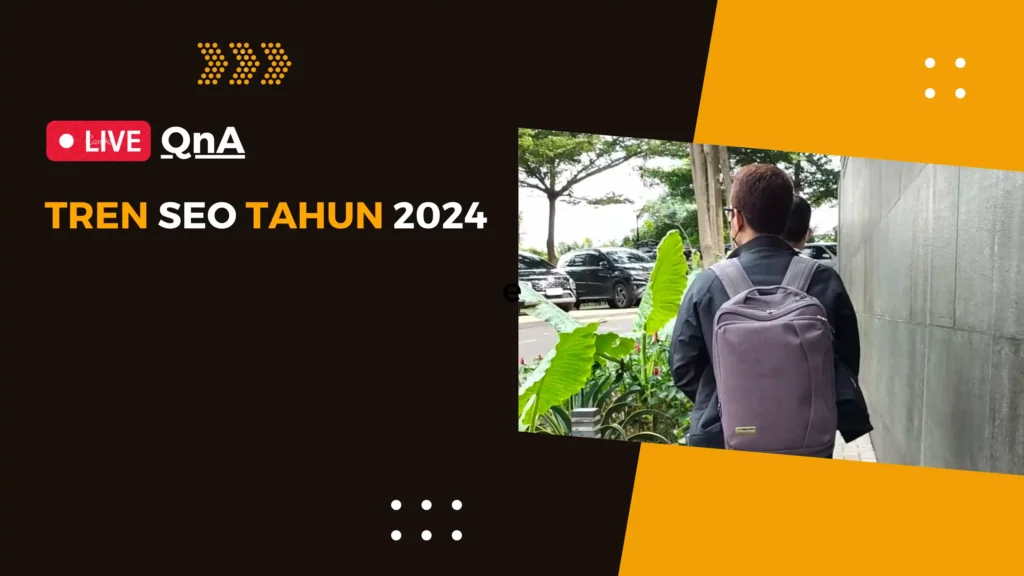 Live QnA Tren SEO 2024