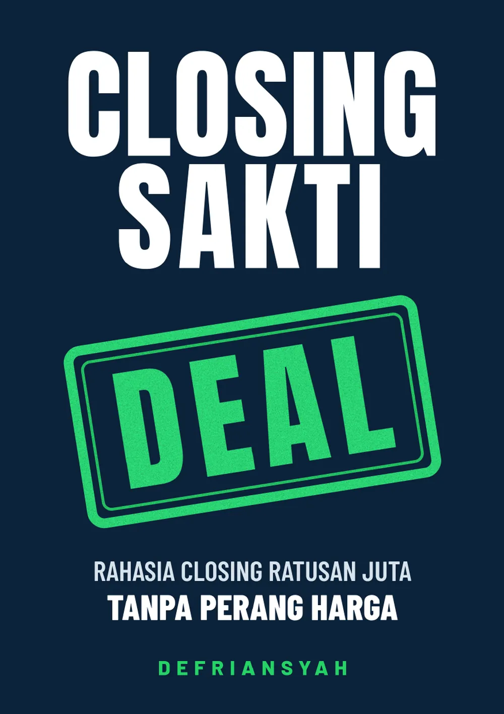 Jadi affiliate Closing Sakti ebook Defriansyah