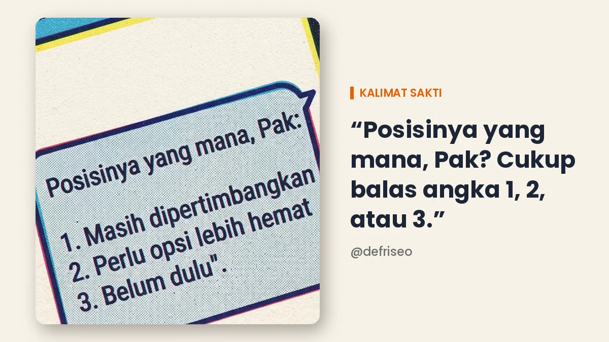 Dua kalimat sakti: izin jujur dan pilihan ganda supaya klien mudah membalas